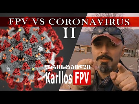 FPV vs CORONAVIRUS II